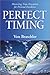 Book Perfect Timing: Mastering Time Perception for Personal Excellence