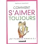 Comment s'aimer toujours : Les 7 piliers du bonheur � 2