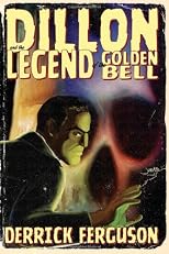 Dillon and the Legend of the Golden Bell