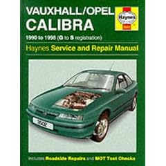 Vauxhall Opel Calibra Service and Repair Manual (Haynes Service and Repair Manuals)