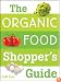 The Organic Food Shopper's Guide