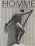 Homme: Masterpieces of Erotic Photography