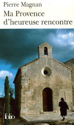 City Travel Guides Discounted  Livres : Ma Provence d'heureuse rencontre : Guide secret