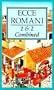 Ecce Romani Book 1 and 2 Combined (Latin Edition)