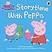 Peppa Pig: Storytime with Peppa