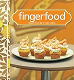 Fingerfood : more than 80 stylish ideas