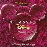 Classic Disney, Vol. 1: 60 Years of Musical Magic ~ Classic Disney (Series)