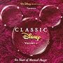 Classic Disney, Vol. 1: 60 Years of Musical Magic
