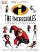 The Incredibles: Ultimate Sticker Book with Sticker (Ultimate Sticker Books)