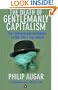 The Death of Gentlemanly Capitalism (Penguin Business)