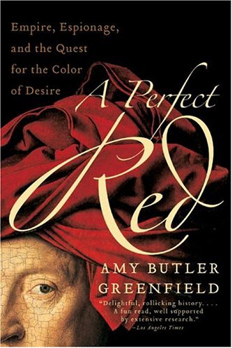 A Perfect Red: Empire, Espionage, and the Quest for the Color of Desire under Chemistry in The Books Store