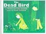 The Dead Bird