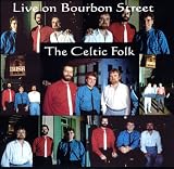 LIVE ON BOURBON STREET an album by Celtic Folk