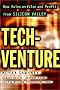 Techventure: New Rules on Value and Profit from Silicon Valley