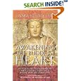 Awakening The Buddhist Heart: Integrating Love, Meaning, and Connection into Every Part of Your Life by Lama Surya Das