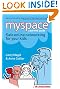 Myspace: Safe Online Networking for Your Kids