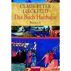 Das Buch Haithabu. Die Aufzeichnungen eines M�nchs aus der Wikingerzeit.