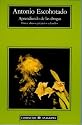 Aprendiendo de las drogas (Compactos Anagrama) (Spanish Edition)