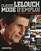 Claude Lelouch : Mode d'emploi Claude Lelouch : Mode d'emploi