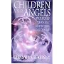 Children and Angels: True Stories of Angelic Help in Times of Trouble