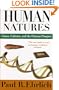 Human Natures: Genes, Cultures, and the Human Prospect