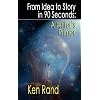 From Idea to Story in 90 Seconds