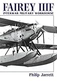 Fairey IIIF : interwar military workhorse