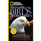 National Geographic Field Guide to the Birds of North America, Fifth Edition by  Jon L. Dunn and Jonathan Alderfer