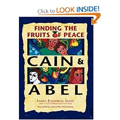 Cain and Abel : Finding the Fruits of Peace