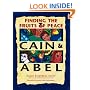 Cain and Abel : Finding the Fruits of Peace