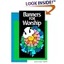 Banners for Worship (Concordia Banner Craft)