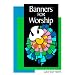 Banners for Worship (Concordia Banner Craft)