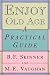 Books : Enjoy Old Age: A Practical Guide