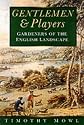 Gentlemen and Players: Gardeners of the English Landscape