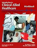 Introduction To Clinical Allied Healthcare Workbook