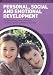 Personal, Social and Emotional Development (Supporting Development in the Early Years Foundation Stage) Personal, Social and Emotional Development (Supporting Development in the Early Years Foundation Stage)