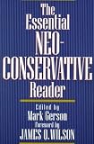 The Essential Neoconservative Reader