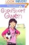 Good Sport Gwen (Hopscotch Hill School)