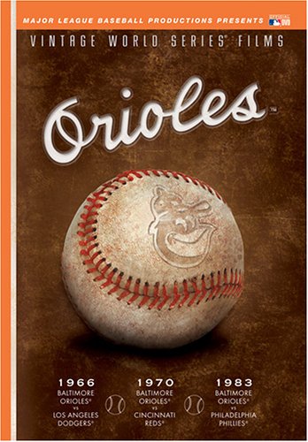 Free Download Of MLB Vintage World Series Films - Baltimore Orioles 1966, 1970 & 1983 Online