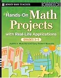 Hands-On Math Projects with Real-Life Applications, Grades 3-5 (J-B Ed: Hands On)