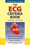 The ECG Criteria Book, Second Edition