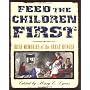Feed the Children First: Irish Memories of the Great Hunger