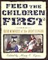 Feed the Children First: Irish Memories of the Great Hunger