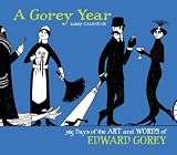 A Gorey Year 2007 Calendar