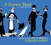 A Gorey Year 2007 Calendar