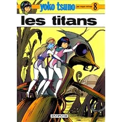 Yoko Tsuno, tome 8 : Les titans