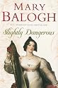 Slightly Dangerous (Bedwyn Series)