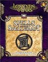 Spells & Spellcraft: Compendium of Mystic Lore (Legends & Lairs, d20 System) (Legends and Lairs)