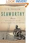 Seaworthy: Adrift with William Willis in the Golden Age of Rafting