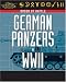 German Panzers in World War II (Order of Battle) by Chris Bishop ISBN 0760331162